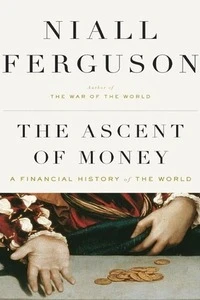 Cover of The Ascent of Money