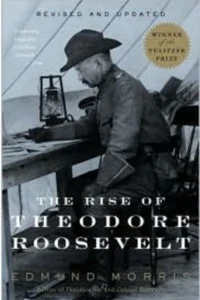 Cover of The Rise of Theodore Roosevelt