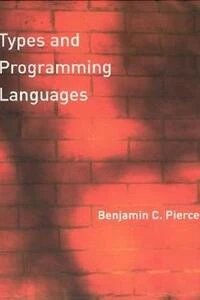 Cover of Types and Programming Languages