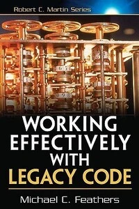 Cover of Working Effectively with Legacy Code