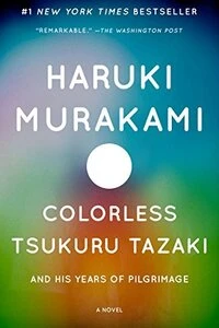 Cover of Colorless Tsukuru Tazaki and His Years of Pilgrimage