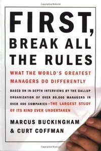 Cover of First, Break All the Rules