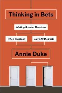 Cover of Thinking in Bets