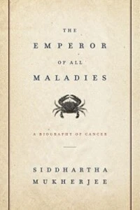 Cover of The Emperor of All Maladies