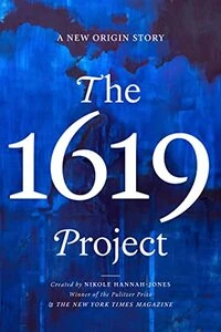 Cover of The 1619 Project