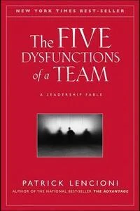 Cover of The Five Dysfunctions of a Team