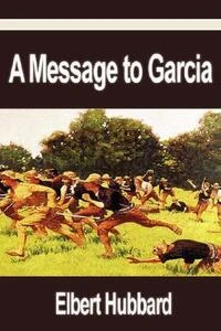 Cover of A Message to Garcia