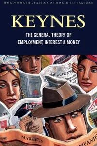 Cover of The General Theory of Employment, Interest, and Money